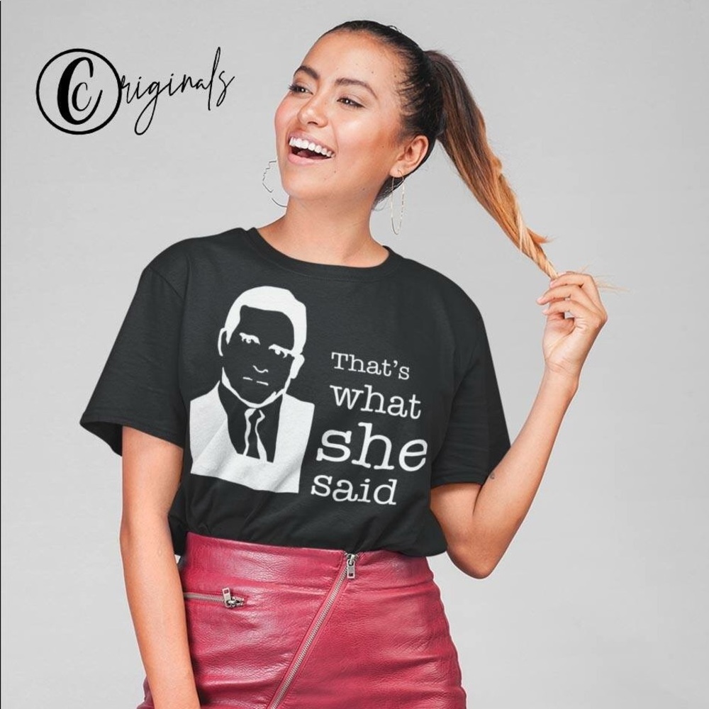 That’s What She Said Graphic Tee